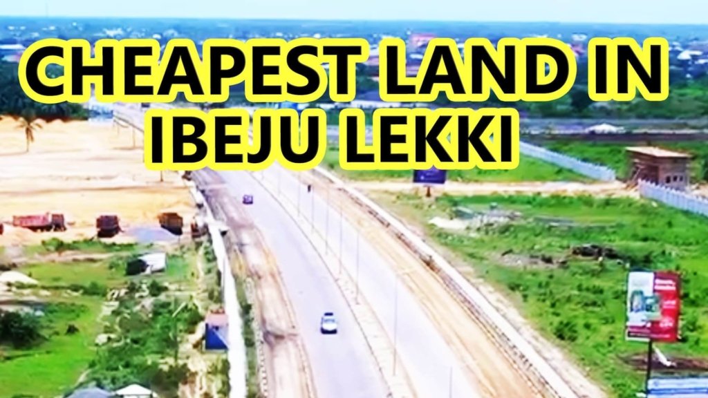 cheapest land in Ibeju Lekki